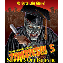 Zombies!!! 5: School´s Out Forever
