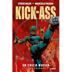 Kick Ass 2 la Chica Nueva