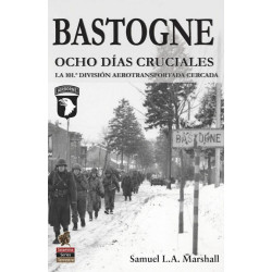 Bastogne. Ocho días cruciales